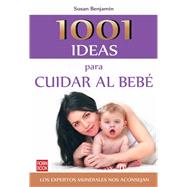 1001 ideas para cuidar al bebé,9788499170947 1001 ideas para cuidar al bebé,9788499170947