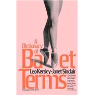 A Dictionary Of Ballet Terms,9780306800948 A Dictionary Of Ballet Terms,9780306800948
