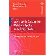 Advances in Constitutive Relations Applied in Computer Codes,9783709110959 Advances in Constitutive Relations Applied in Computer Codes,9783709110959