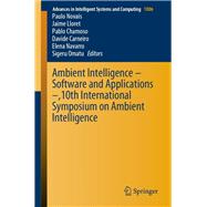 Ambient Intelligence – Software and Applications,9783030240967 Ambient Intelligence – Software and Applications,9783030240967