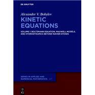 Boltzmann Equation, Maxwell Models, and Hydrodynamics beyond Navier-Stokes,9783110550986 Boltzmann Equation, Maxwell Models, and Hydrodynamics beyond Navier-Stokes,9783110550986