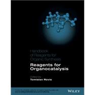 Handbook of Reagents for Organic Synthesis Reagents for Organocatalysis,9781119061007 Handbook of Reagents for Organic Synthesis Reagents for Organocatalysis,9781119061007