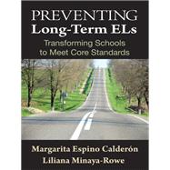 Preventing Long-Term ELs,9781452241012 Preventing Long-Term ELs,9781452241012