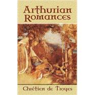 Arthurian Romances,9780486451015 Arthurian Romances,9780486451015