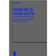 Ezekiel’s Sign-Acts,9783111521015 Ezekiel’s Sign-Acts,9783111521015