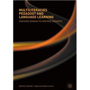 Multiliteracies Pedagogy and Language Learning,9783319631028 Multiliteracies Pedagogy and Language Learning,9783319631028