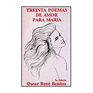 Treinta Poemas De Amor Para Maria,9781890701031 Treinta Poemas De Amor Para Maria,9781890701031