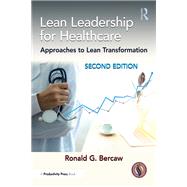 Lean Leadership for Healthcare,9781032871035 Lean Leadership for Healthcare,9781032871035