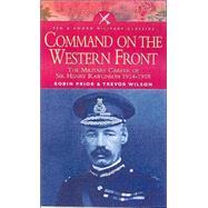 Command On The Western Front,9781844151035 Command On The Western Front,9781844151035