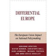 Differential Europe The European Union Impact on National Policymaking,9780742511040 Differential Europe The European Union Impact on National Policymaking,9780742511040