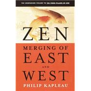 Zen Merging of East and West,9780385261043 Zen Merging of East and West,9780385261043