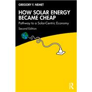 How Solar Energy Became Cheap,9781003461050 How Solar Energy Became Cheap,9781003461050