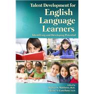 Talent Development for English Language Learners,9781618211057 Talent Development for English Language Learners,9781618211057