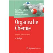 Organische Chemie: Chemie-Basiswissen II,9783540771067 Organische Chemie: Chemie-Basiswissen II,9783540771067