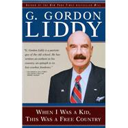 When I Was a Kid, This Was a Free Country,9780895261069 When I Was a Kid, This Was a Free Country,9780895261069