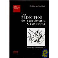 Los principios de la arquitectura moderna/ The Principles of Modern Architecture: Sobre La Nueva Tradicion Del Siglo XX/ About the New Tradition of the XX Century,9788429121070 Los principios de la arquitectura moderna/ The Principles of Modern Architecture: Sobre La Nueva Tradicion Del Siglo XX/ About the New Tradition of the XX Century,9788429121070