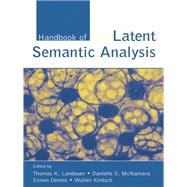 Handbook of Latent Semantic Analysis,9780429241079 Handbook of Latent Semantic Analysis,9780429241079