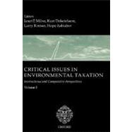 Critical Issues in Environmental Taxation Volume I: International and Comparative Perspectives,9781904501084 Critical Issues in Environmental Taxation Volume I: International and Comparative Perspectives,9781904501084