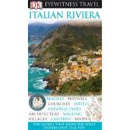 DK Eyewitness Travel Guide: Italian Riviera,9780756661090 DK Eyewitness Travel Guide: Italian Riviera,9780756661090