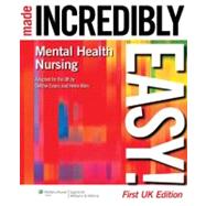 Mental Health Nursing Made Incredibly Easy!,9781901831108 Mental Health Nursing Made Incredibly Easy!,9781901831108