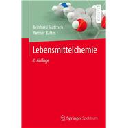 Lebensmittelchemie,9783662471111 Lebensmittelchemie,9783662471111
