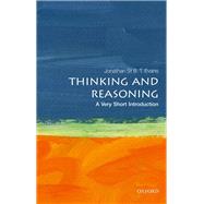 Thinking and Reasoning: A Very Short Introduction,9780191091124 Thinking and Reasoning: A Very Short Introduction,9780191091124