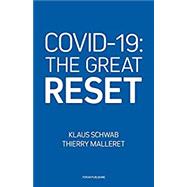 COVID-19: The Great Reset,9782940631124 COVID-19: The Great Reset,9782940631124
