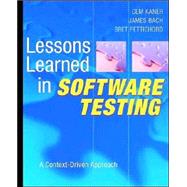 Lessons Learned in Software Testing A Context-Driven Approach,9780471081128 Lessons Learned in Software Testing A Context-Driven Approach,9780471081128