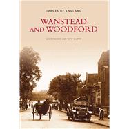 Wanstead and Woodford,9780752401133 Wanstead and Woodford,9780752401133