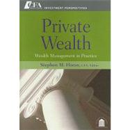 Private Wealth Wealth Management In Practice,9780470381137 Private Wealth Wealth Management In Practice,9780470381137