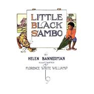Little Black Sambo,9781468141139 Little Black Sambo,9781468141139