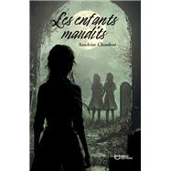 Les enfants maudits,9782386271144 Les enfants maudits,9782386271144