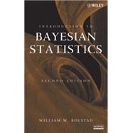 Introduction to Bayesian Statistics,9780470141151 Introduction to Bayesian Statistics,9780470141151