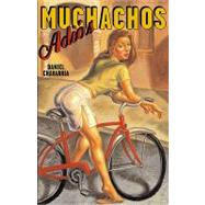 Adios Muchachos,9781888451160 Adios Muchachos,9781888451160