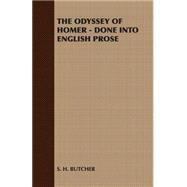 The Odyssey of Homer Done into English: Done into English Prose,9781408631188 The Odyssey of Homer Done into English: Done into English Prose,9781408631188