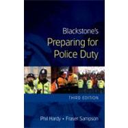 Blackstone's Preparing for Police Duty,9780199561193 Blackstone's Preparing for Police Duty,9780199561193