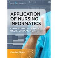 Application of Nursing Informatics,9780826141194 Application of Nursing Informatics,9780826141194