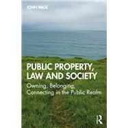 Public Property, Law and Society,9781000331196 Public Property, Law and Society,9781000331196