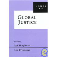 Global Justice (nomos 41),9780814781197 Global Justice (nomos 41),9780814781197