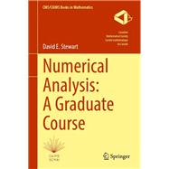 Numerical Analysis: A Graduate Course,9783031081200 Numerical Analysis: A Graduate Course,9783031081200