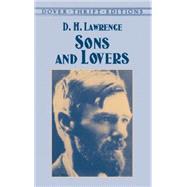 Sons and Lovers,9780486421216 Sons and Lovers,9780486421216