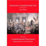 American Constitutional Law Constitutional Structures,9781594601217 American Constitutional Law Constitutional Structures,9781594601217