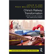 China’s Railway Transformation,9780429661228 China’s Railway Transformation,9780429661228