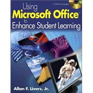 Using Microsoft Office to Enhance Student Learning,9781412941228 Using Microsoft Office to Enhance Student Learning,9781412941228