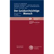 Der (Un)durchsichtige Mensch: Wie Weit Reicht Der Blick in Die Person?,9783825361235 Der (Un)durchsichtige Mensch: Wie Weit Reicht Der Blick in Die Person?,9783825361235