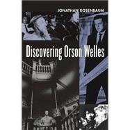 Discovering Orson Welles,9780520251236 Discovering Orson Welles,9780520251236