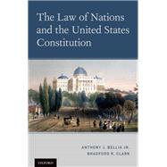 The Law of Nations and the United States Constitution,9780199841257 The Law of Nations and the United States Constitution,9780199841257