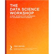 The Data Science Workshop,9781838981266 The Data Science Workshop,9781838981266