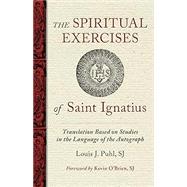 The Spiritual Exercises of St. Ignatius,9780829451290 The Spiritual Exercises of St. Ignatius,9780829451290
