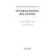 The Oxford Handbook of International Relations,9780191551291 The Oxford Handbook of International Relations,9780191551291
